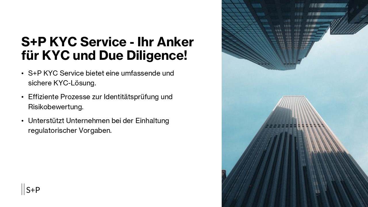 S+P KYC Service: Ihr vertrauenswürdiger Partner für Kundenidentifikation